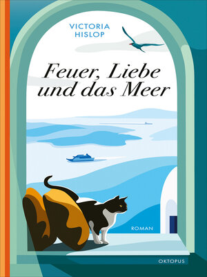 cover image of Feuer, Liebe und das Meer